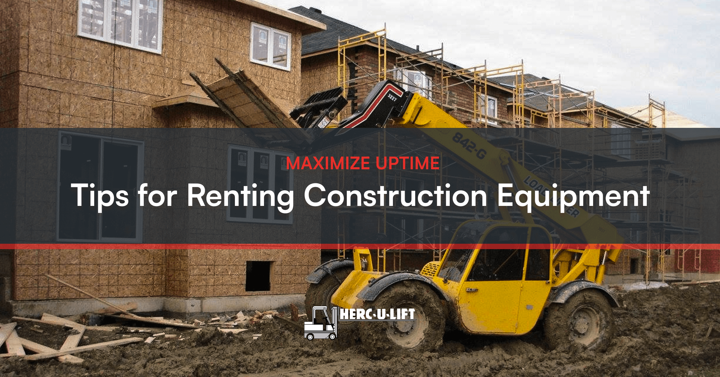 How to Maximize Uptime When Renting Construction Equipment