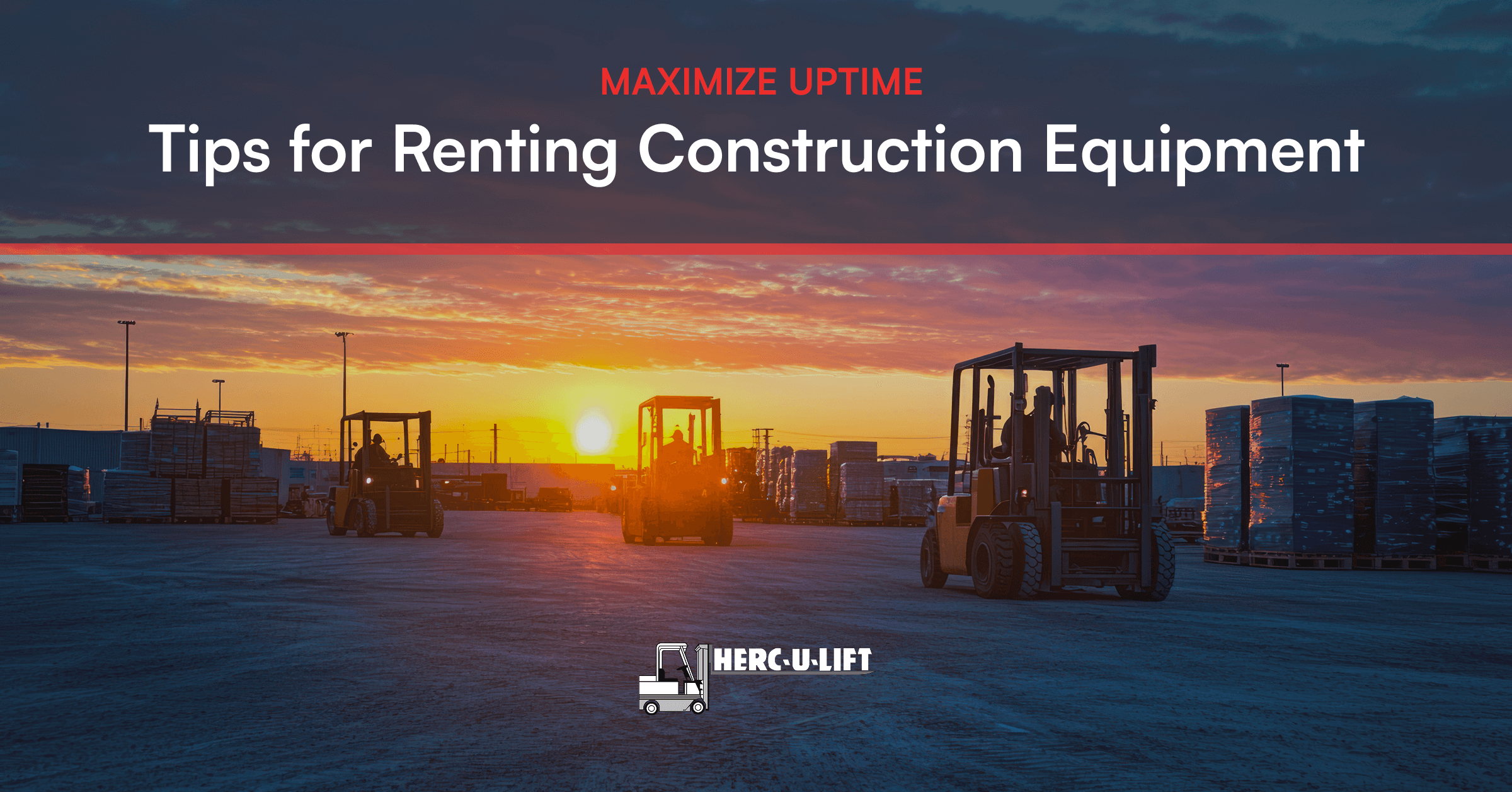 How to Maximize Uptime When Renting Construction Equipment