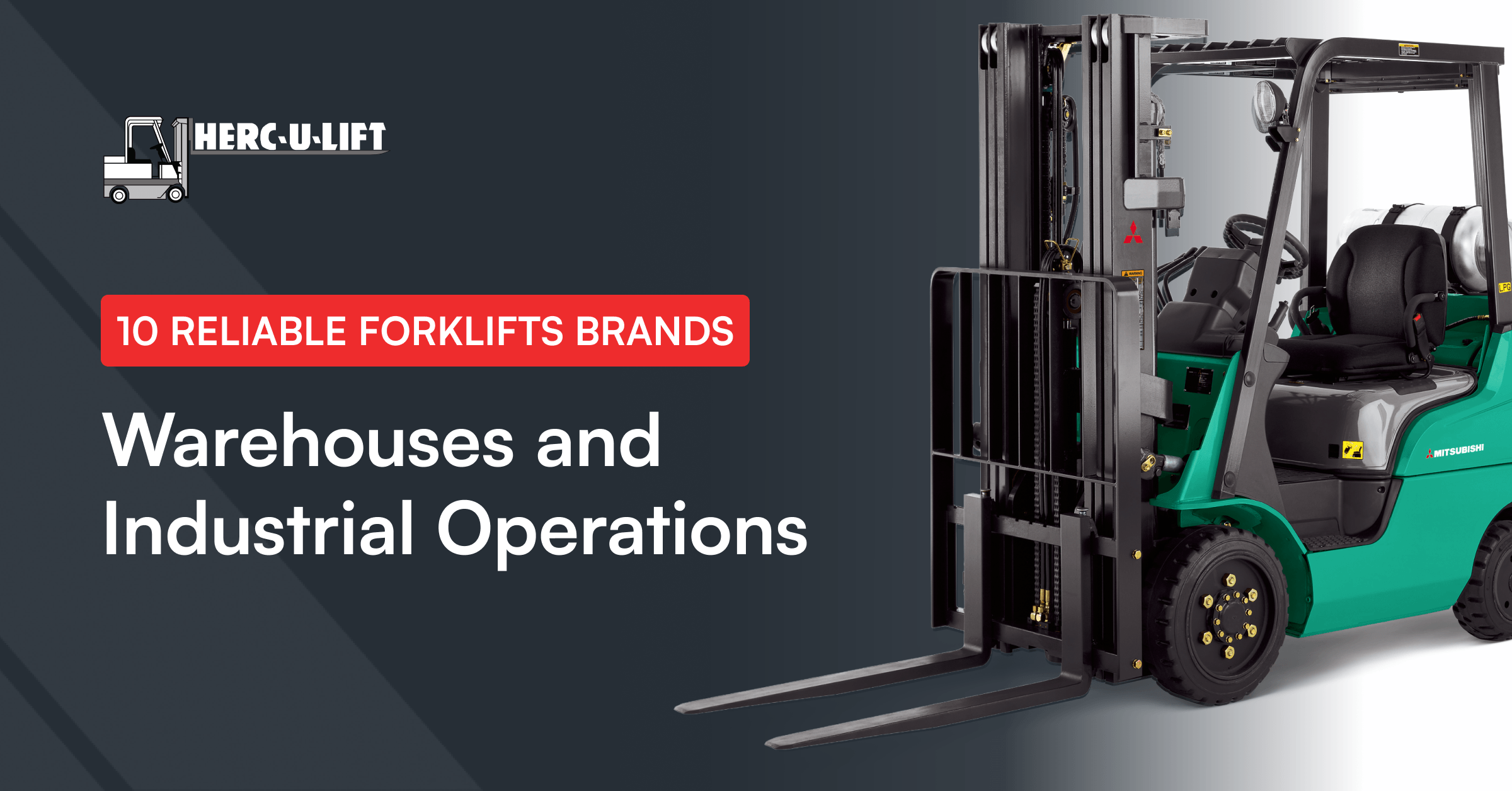 10 Reliable Forklift Brands for Warehouses and Industrial Operations