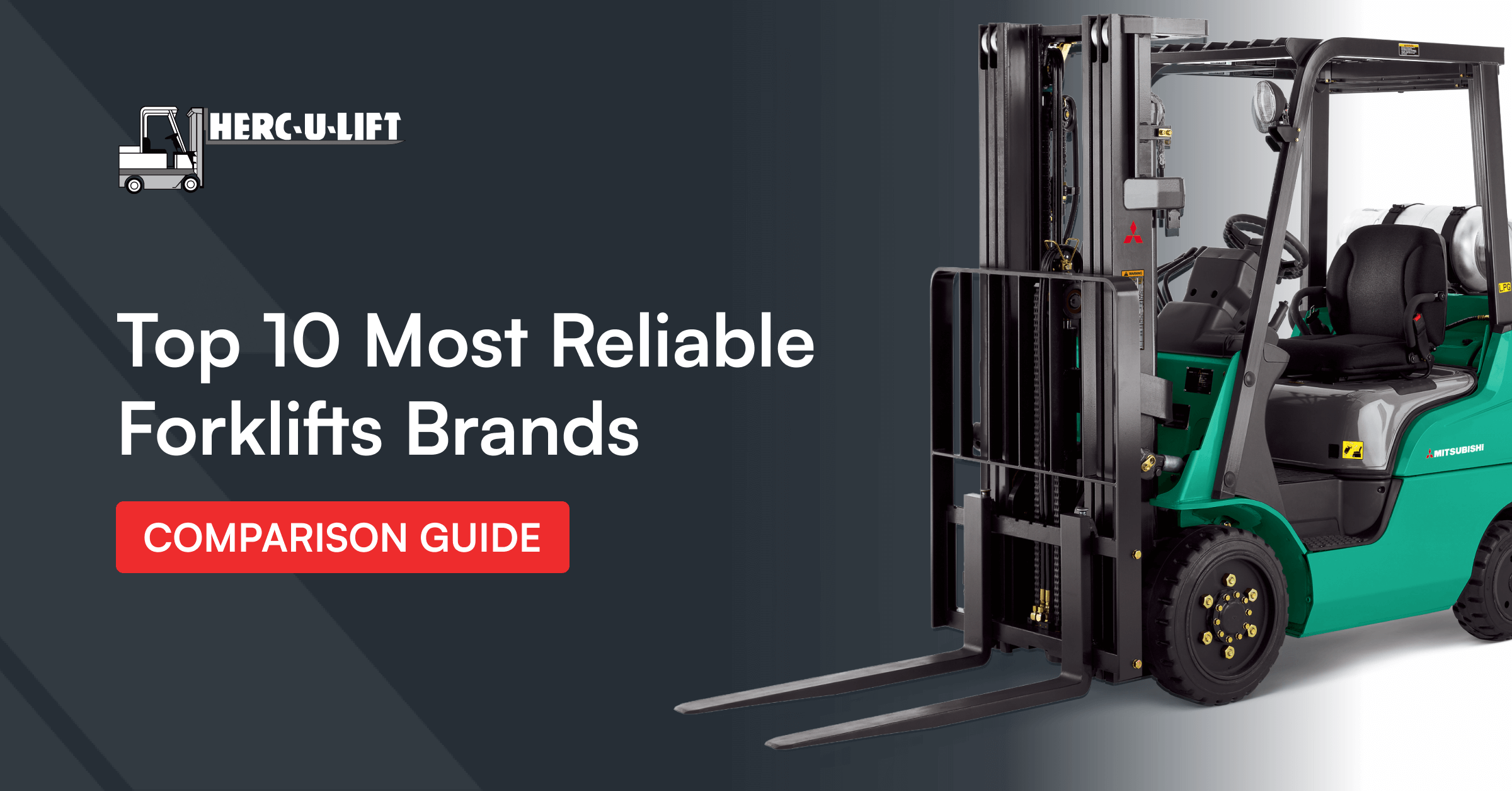 Top 10 Most Reliable Forklift Brands Compared
